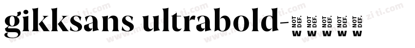 gikksans ultrabold字体转换
